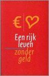 Schwermer, H. - Rijk Leven Zonder Geld