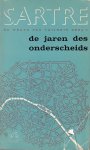 Sartre, Jean-Paul - De jaren des onderscheids [De wegen der vrijheid, deel 1]