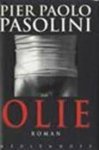 Pasolini, Pier Paolo. - Olie