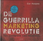 Hospes, Cor - De Guerrilla Marketing Revolutie