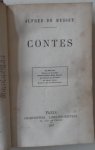 Musset Alfred de - Contes  la Mouche Pierre et Camille Mademoiselle Mine Pison Le Secret de Javotte  Le Merle blanc Lettres sur la Litterature
