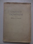 Mérode, Willem de. - Laudate dominum. Gedichten.