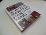Hendriks, Fred, Hogervorst, P. - De zeventig beroemdste steden van de wereld / 5000 jaar van bijzondere stedenbouw