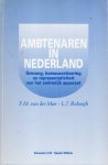 Meer, F.M. van der - Ambtenaren in Nederland : Omvang, bureaucratisering en representativiteit van het ambtelijk apparaat (Dutch Edition).