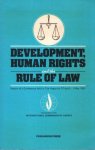 International Commission of Jurists. - Development, human rights and the rule of law : report of a conference held in the Hague on 27 April-1 May 1981.