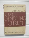 Lang, Albert - Die Sendung Christi.