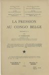 N  vander Elst - La pression au Congo belge. Fascicule 2.