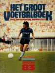  - Het groot voetbalboek 1983 met historische momenten Voetbal International jaarboek 83