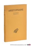 Aristophane / Victor Coulon / Hilaire van Daele. - Aristophane Tome III. Les oiseaux, Lysistrata. Texte et Traduction. Cinquieme edition revue et corrigée.