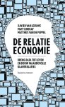 Xavier van Leeuwe, Matt Lindsay, Matthijs van de Peppel - De relatie-economie breng data tot leven en bouw waardevolle klantrelaties