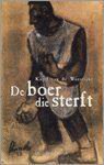 Karel van de Woestijne - De boer die sterft / Davidsfonds/Literair
