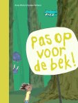 Anna Woltz - Ik lees! - Pas op voor de bek!
