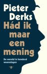 Pieter Derks - (1) Had Ik Maar Een Mening