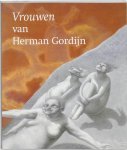 Rudi Fuchs, Feico Hoekstra - Vrouwen van Herman Gordijn