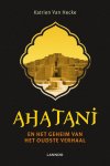Katrien Van Hecke 244483 - Ahantani en het geheim van het oudste verhaal