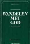 Henry, Matthew - Wandelen met God - (Bijbels dagboek)