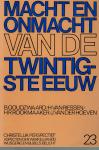Goudzwaard, B.; H. van Riessen; H.R. Rookmaaker & J. van der Hoeven - Macht en onmacht van de twintigste eeuw
