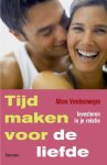 A. Vansteenwegen - Tijd maken voor de liefde investeren in je relatie