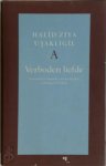 Halid Ziya Usakligil 275147 - Verboden liefde Vertaald door Hanneke van der Heijden en Margreet Dorleijn