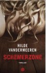Hilde Vandermeeren - Schemerzone