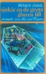 Roald Dahl - Sjakie en de grote glazen lift