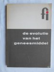 Nieukerke, J.P.H. (voorwoord) e.a. - De evolutie van het geneesmiddel
