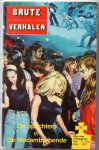 onbekend - strips voor volwassenen - Brute verhalen: De oplichters + De Mocambobende - Strip voor volwassenen Nr. 32