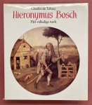 BOSCH, HIERONYMUS - CHARLES DE TOLNAY. - Hieronymus Bosch. het volledige werk.