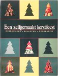 A. van Eekelen-benders - Een zelfgemaakt kerstfeest geschenken, recepten en decoraties voor de feestdagen
