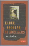 Abdolah, Kadar - De adelaars. Verhalen (Debuut)
