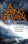 Tom Callaghan - Spring Betrayal