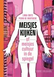 Linda Duits, Pedro de Bruyckere - Meisjes kijken of meisjescultuur in de spiegel