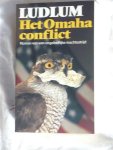 Ludlum, Robert - Het Omaha conflict