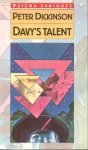 Dickinson, Peter - Davy's Talent