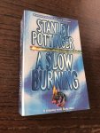 Stanley Pottinger - A slow Burning