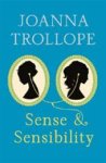 Joanna Trollope - Sense and Sensibility