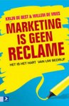 Krijn de Best, Willem de Vries - Marketing is geen reclame