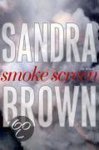 Sandra Brown - Smoke Screen