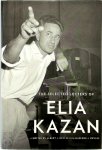 Elia Kazan 41453, [Ed.] Albert J. Devlin , [Ed.] Marlene J. Devlin - The Selected Letters of Elia Kazan