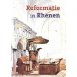Onbekend - Reformatie in Rhenen