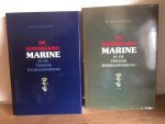 Dr. PH. M. Bosscher - De Koninklijke MARINE in de Tweede Wereldoorlog , 2 delen , deel 1 en 3