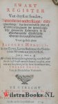 Hondius, Jacobus - Swart register van duysent sonden, dienende tot ontdeckinge, ende opweckinge, van den vervallen yver en godtvruchtigheydt der hedendaeghsche genaemde ledematen in de gereformeerde christelijcke gemeynten van Nederlandt; / voor-gestelt door Jac...