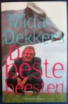 Dekkers, Midas - DE BESTE BEESTEN
