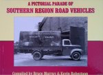 Murray, Bruce & Kevin Robertson - A Pictorial Parade of Southern Region Road Vehicles Murray, Bruce & Kevin Robertson - A Pictorial Parade of Southern Region Road Vehicles
