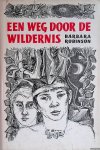 Robinson, Barbara - Een weg door de wildernis