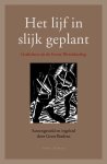 Geert Buelens - Het lijf in slijk geplant Gedichten uit de Eerste Wereldoorlog Geert Buelens - Het lijf in slijk geplant Gedichten uit de Eerste Wereldoorlog