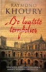 Khoury, Raymond - De laatste tempelier