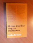 Gardner, Richard A. - Omgaan met kinderen