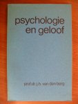 Berg prof. dr.J.H. van den - Psychologie en geloof