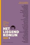 Jozef Deleu - 177 nieuwe gedichten uit het nest geroofd van ... / Het liegend konijn / 2021,2